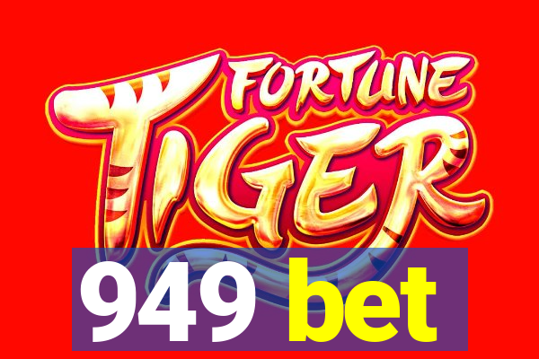 949 bet